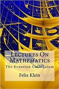 Lectures on Mathematics: The Evanston Colloquium