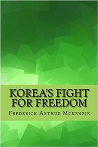 Koreas Fight for Freedom