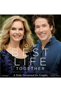 Our Best Life Together Lib/E