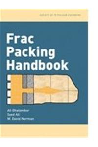 Frac Packing Handbook