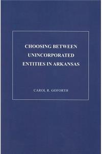 Choosing Between Unicorporated Entities in Arkansas