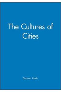 Cultures of Cities