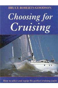 Choosing for Cruising