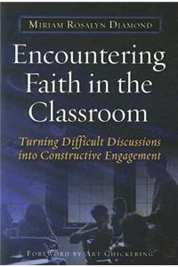 Encountering Faith in the Classroom