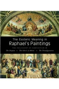 The Esoteric Meaning in Raphael's Paintings