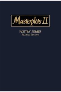 Masterplots II: Poetry Series, Revised Edition