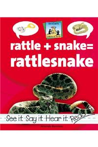 Rattle+snake=rattlesnake