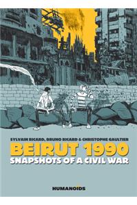 Beirut 1990: Snapshots of a Civil War