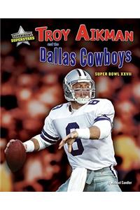 Troy Aikman and the Dallas Cowboys