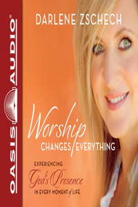 Worship Changes Everything