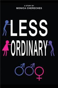 Less Ordinary
