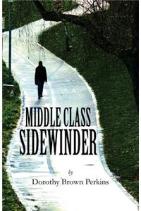 Middle Class Sidewinder