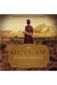 The Outlaw Takes a Bride