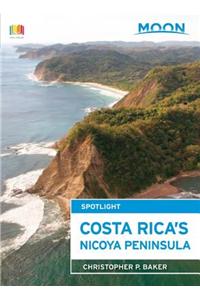 Moon Spotlight Costa Rica's Nicoya Peninsula