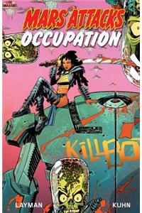 Mars Attacks Occupation