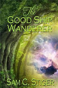 The Good Ship Wanderer
