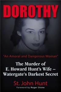 Dorothy, an Amoral and Dangerous Woman