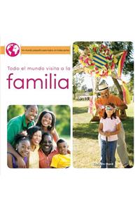 Todo El Mundo Visita a la Familia