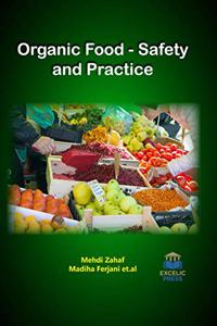ORGANIC FOOD SAFETY & PRACTICE