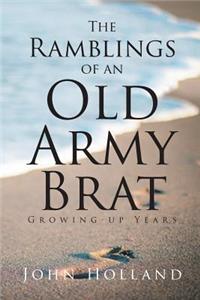 The Ramblings of an Old Army Brat