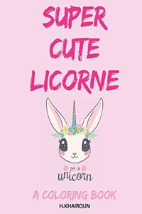 Super Cute Licorne