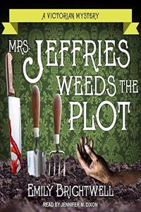 Mrs. Jeffries Weeds the Plot
