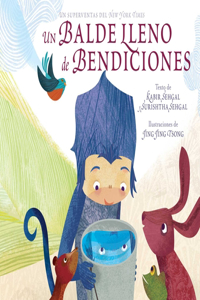 Un Balde de Bendiciones (a Bucket of Blessings)