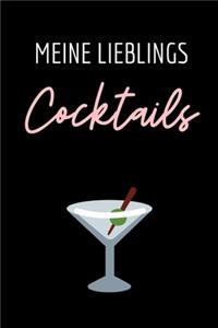 Meine Lieblings Cocktails