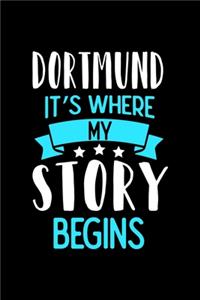 Dortmund It's Where My Story Begins