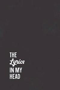 The Lyrics In My Head Songwriting Journal