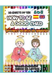 28 Habits of How to Be a Good Child