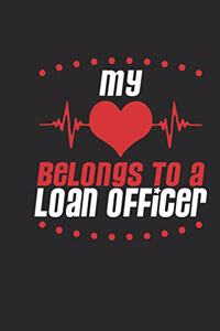 My Heart Belongs To A Loan Officer