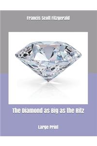 The Diamond as Big as the Ritz