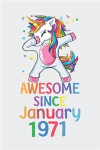 Awesome Since January 1971 Notebook Unicorn Dabbing, Birthday Unicorn, Cute Happy Birthday Dabbing Unicorn Birthday Gift