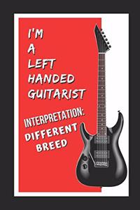 I'm A Left Handed Guitarist.. Interpretation