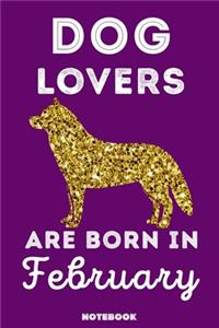 Dog Lovers Are Born In February