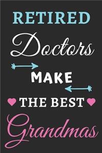 Retired Doctors Make the Best Grandmas