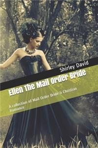 Ellen The Mail Order Bride