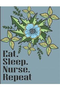 Eat Sleep Nurse Repeat