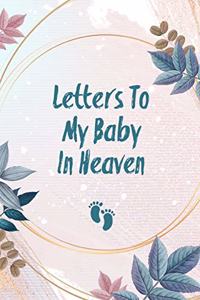 Letters To My Baby In Heaven