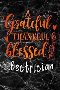 grateful thankful & blessed Electrician