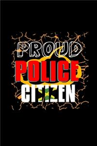 Proud police citizen