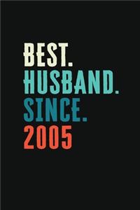 Best. Husband. Since. 2005