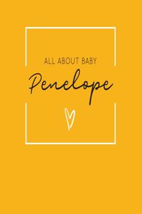 All About Baby Penelope