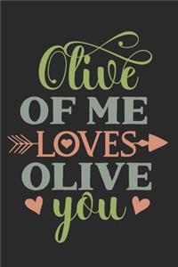 Olive Of Me Loves Olive You