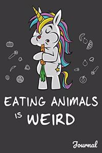 Eating Animals Is Weird Journal