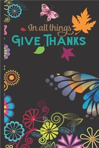 In All Things Give Thanks