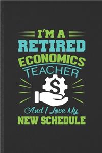 I'm a Retired Economics Teacher and I Love My New Schedule