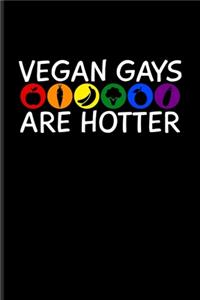 Vegan Gays Are Hotter