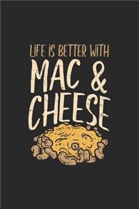 Life Is Better With Mac & Cheese: Mac & Cheese Notizbuch / Tagebuch / Heft mit Karierten Seiten. Notizheft mit Weißen Karo Seiten, Malbuch, Journal, Sketchbuch, Planer für Termine od